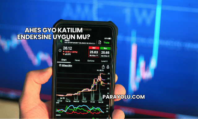 Ahes GYO Katılım Endeksine Uygun mu?