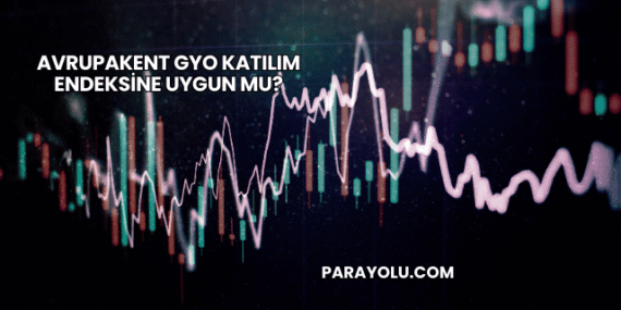 Avrupakent GYO Katılım Endeksine Uygun mu?