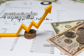 Ek Gelir Sağlamanın Yaratıcı Yolları