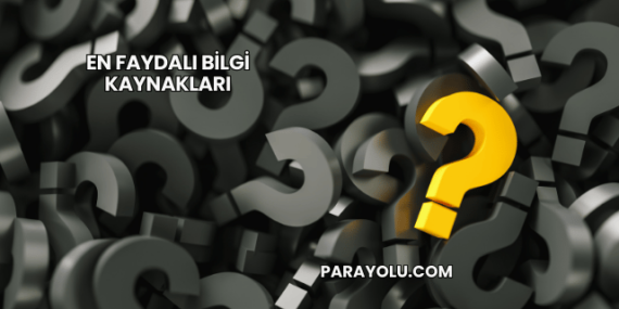 En Faydalı Bilgi Kaynakları