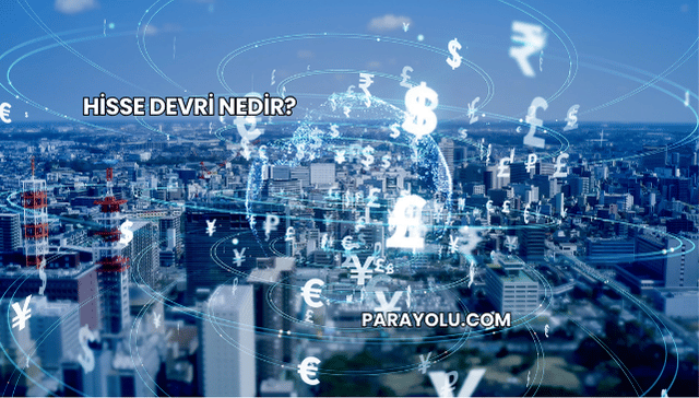 Hisse Devri Nedir?