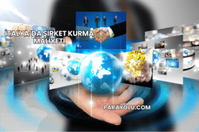 İtalya’da Şirket Kurma Maliyeti