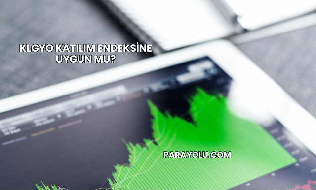 KLGYO Katılım Endeksine Uygun mu?