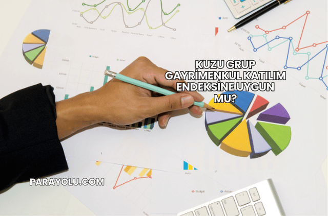 Kuzu Grup Gayrimenkul Katılım Endeksine Uygun mu?
