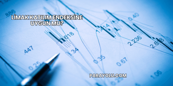 Limak Katılım Endeksine Uygun mu?