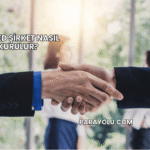 Limited Şirket Nasıl Kurulur?