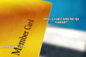 Opel Club Card Ne İşe Yarar?