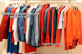 Trendyol Mağaza Açma Maliyeti 2025