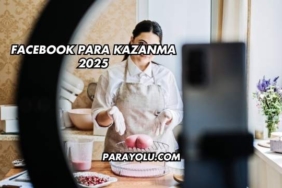 Facebook Para Kazanma 2025