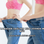 Diyet Yapmadan Sağlıklı Kilo Vermek Mümkün mü?
